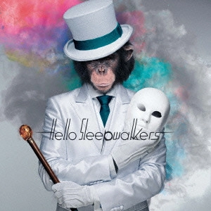HELLO SLEEPWALKERS / ハロー・スリープウォーカーズ / Masked Monkey Awakening