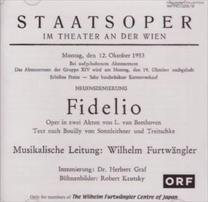 WILHELM FURTWANGLER / ヴィルヘルム・フルトヴェングラー / ベートーヴェン：歌劇「フィデリオ」