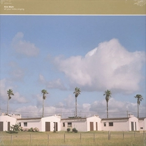 KIM MYHR / キム・マイ / ALL YOUR LIMBS SINGING