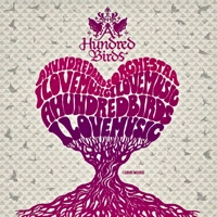 A HUNDRED BIRDS / ア・ハンドレッド・バーズ / Ｉ　ＬＯＶＥ　ＭＵＳＩＣ／ＵＮＤＥＲ　ＴＨＥ　ＳＫＩＮ