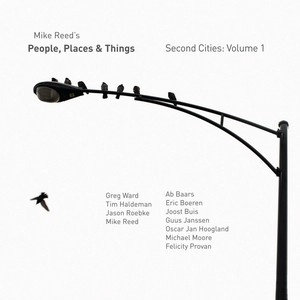MIKE REED / マイク・リード / PEOPLE PLACES AND THINGS : SECOND CITIES VOLUME 1