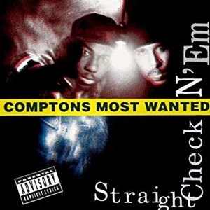COMPTON'S MOST WANTED / コンプトンズ・モスト・ウォンテッド / STRAIGHT CHECKN' EM