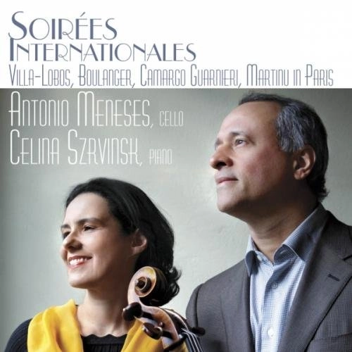 ANTONIO MENESES / アントニオ・メネセス / SOIREES INTERNATIONALES (VILLA-LOBOS,BOULANGER,MARTINU,ETC)