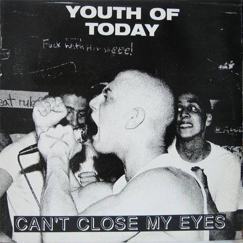 YOUTH OF TODAY / ユース・オブ・トゥデイ / CAN'T CLOSE MY EYES