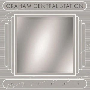 GRAHAM CENTRAL STATION / グラハム・セントラル・ステイション / MIRROR (180G)