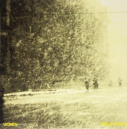 WOMEN / ウィミン / PUBLIC STRAIN