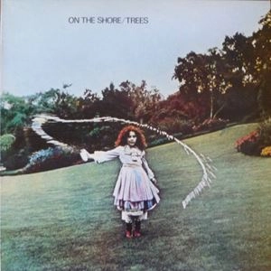 TREES / トゥリーズ / オン･ザ･ショア