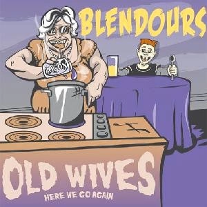 OLD WIVES : THE BLENDOURS / スプリット / SPLIT
