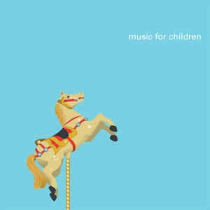 V.A. / オムニバス / MUSIC FOR CHILDREN