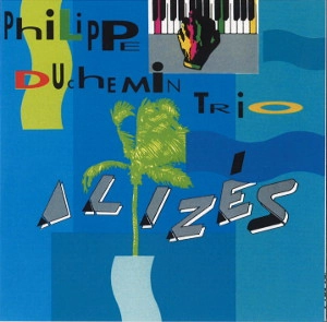 PHILIPPE DUCHEMIN  / フィリップ・ドゥシュマン / ALIZES