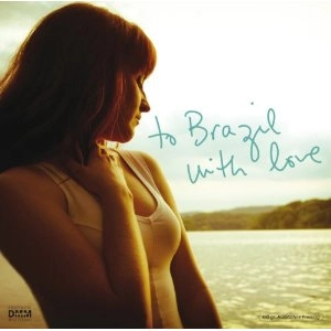 DIANA PANTON / ダイアナ・パントン / トゥ・ブラジル・ウィズ・ラブ / TO BRAZIL WITH LOVE