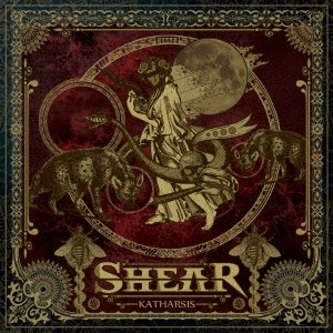 SHEAR / シアー / カタルシス
