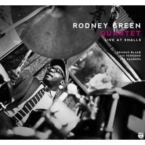 RODNEY GREEN / ロドニー・グリーン / ライブ・アット・スモールズ / Live At Smalls
