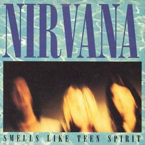 NIRVANA / ニルヴァーナ / SMELLS LIKE TEEN SPIRIT