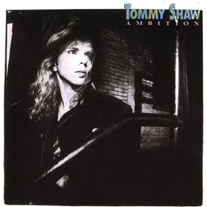 TOMMY SHAW / トミー・ショウ / AMBITION