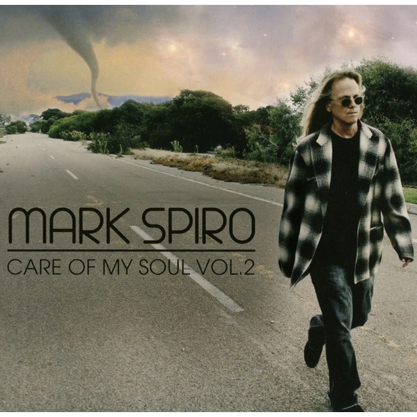 MARK SPIRO / マーク・スピロ / CARE OF MY SOUL VOLUME 2
