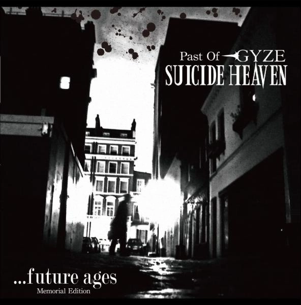 SUICIDE HEAVEN / スーサイド・ヘブン / ...Future ages -  Memorial Edition / フューチャー・エイジズ