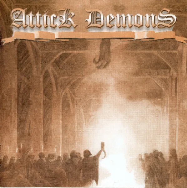ATTICK DEMONS / アティック・ディーモンズ / ATTICK DEMONS