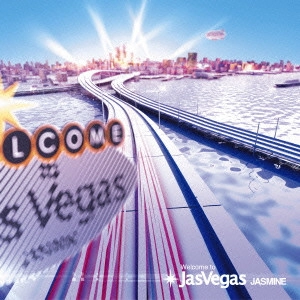 JASMINE (JPN) / Welcome to Jas Vegas / WELCOME TO JAS VEGAS