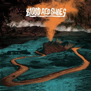 BLOOD RED SHOES / ブラッド・レッド・シューズ / ブラッド・レッド・シューズ / BLOOD RED SHOES