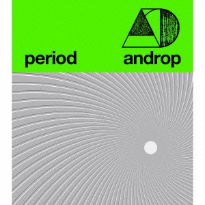 androp / アンドロップ / period / PERIOD