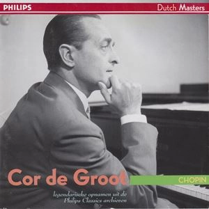 COR DE GROOT / コール・デ・グロート / CHOPIN: 24 PRELUDES OP.28 / VIER BALLADES