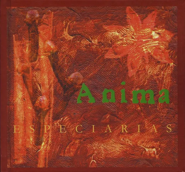 ANIMA / アニマ / ESPECIARIAS
