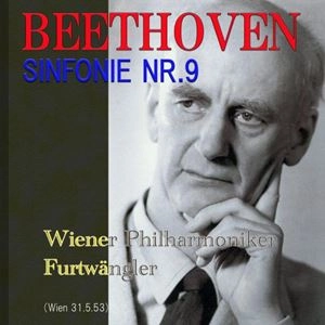 WILHELM FURTWANGLER / ヴィルヘルム・フルトヴェングラー / BEETHOVEN: SYMPHONY NO.9