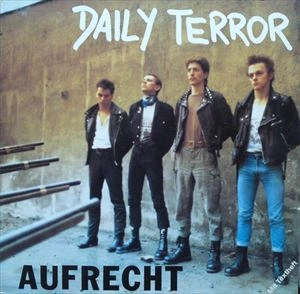 DAILY TERROR / デイリーテラー / AUFRECHT