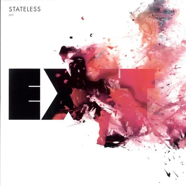 STATELESS / ステイトレス / EXIT