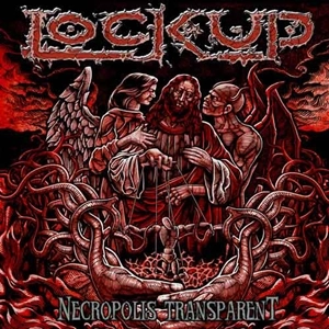 LOCK UP / ロックアップ / NECROPOLIS TRANSPARENT