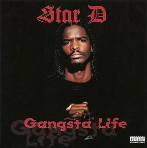 STAR D / GANGSTA LIFE
