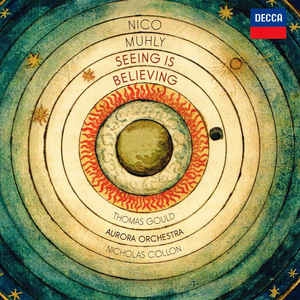 NICO MUHLY / ニコ・マーリー / SEEING IS BELIEVING