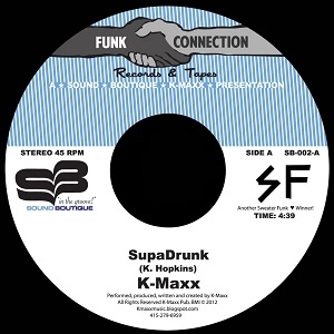 K-MAXX / SUPADRUNK & LOVE IS COMIN'