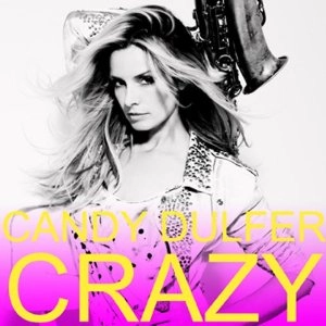 CANDY DULFER / キャンディ・ダルファー / CRAZY
