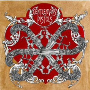 GENTLEMANS PISTOLS / ジェントルマンズ・ピストルズ / GENTLEMANS PISTOLS