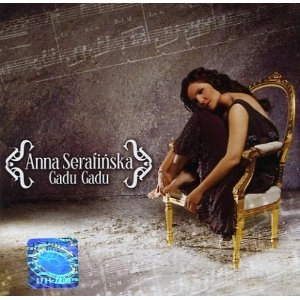 ANNA SERAFINSKA / Gadu Gadu