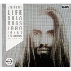JONAS HELLBORG / ジョナス・ヘルボーグ / SILENT LIFE/SOLO BASS 1990