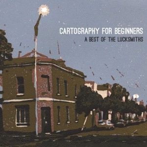 LUCKSMITHS / CARTOGRAPHY FOR BEGINNERS
