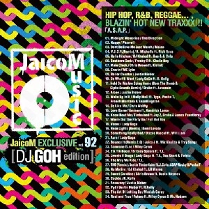 DJ GOH / ＪａｉｃｏＭ　ＥＸＣＬＵＳＩＶＥVOL.92
