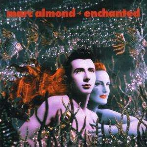 MARC ALMOND / マーク・アーモンド / ENCHANTED