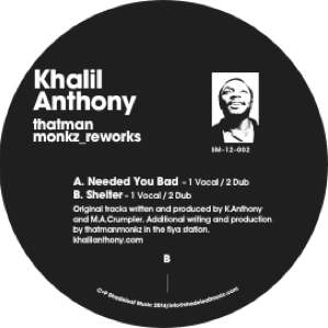 KHALIL ANTHONY / THAT MAN MONKZ REWORKS