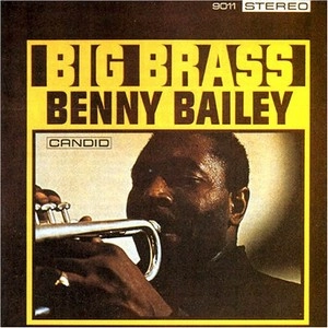 BENNY BAILEY / ベニー・ベイリー / ビッグ・ブラス