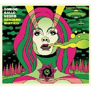 SONIDO GALLO NEGRO / ソニード・ガジョ・ネグロ / 神秘のクンビア / SENDERO MISTICO