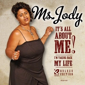 MS.JODY / ミス・ジョディ / IT'S ALL ABOUT ME: I'M TALKING BACK MY LIFE DELUXE EDITION / IT'S ALL ABOUT ME: DELUXE EDITION