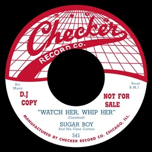 SUGARBOY / WATCH HER, WHIP HER + YOU CALL EVERYBODY SWEETHEART