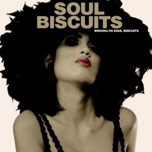 BROOKLYN SOUL BISCUITS / ブルックリン・ソウル・ビスケッツ / SOUL BISCUITS