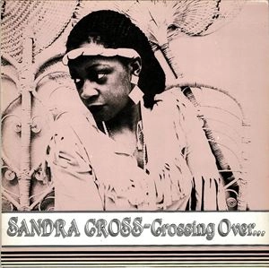 SANDRA CROSS / サンドラ・クロス / CROSSING OVER