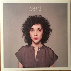 ST. VINCENT / セイント・ヴィンセント / MARRY ME