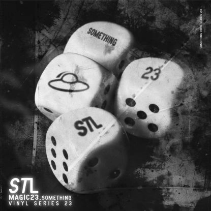 STL / SOMETHING VINYL SERIES 23